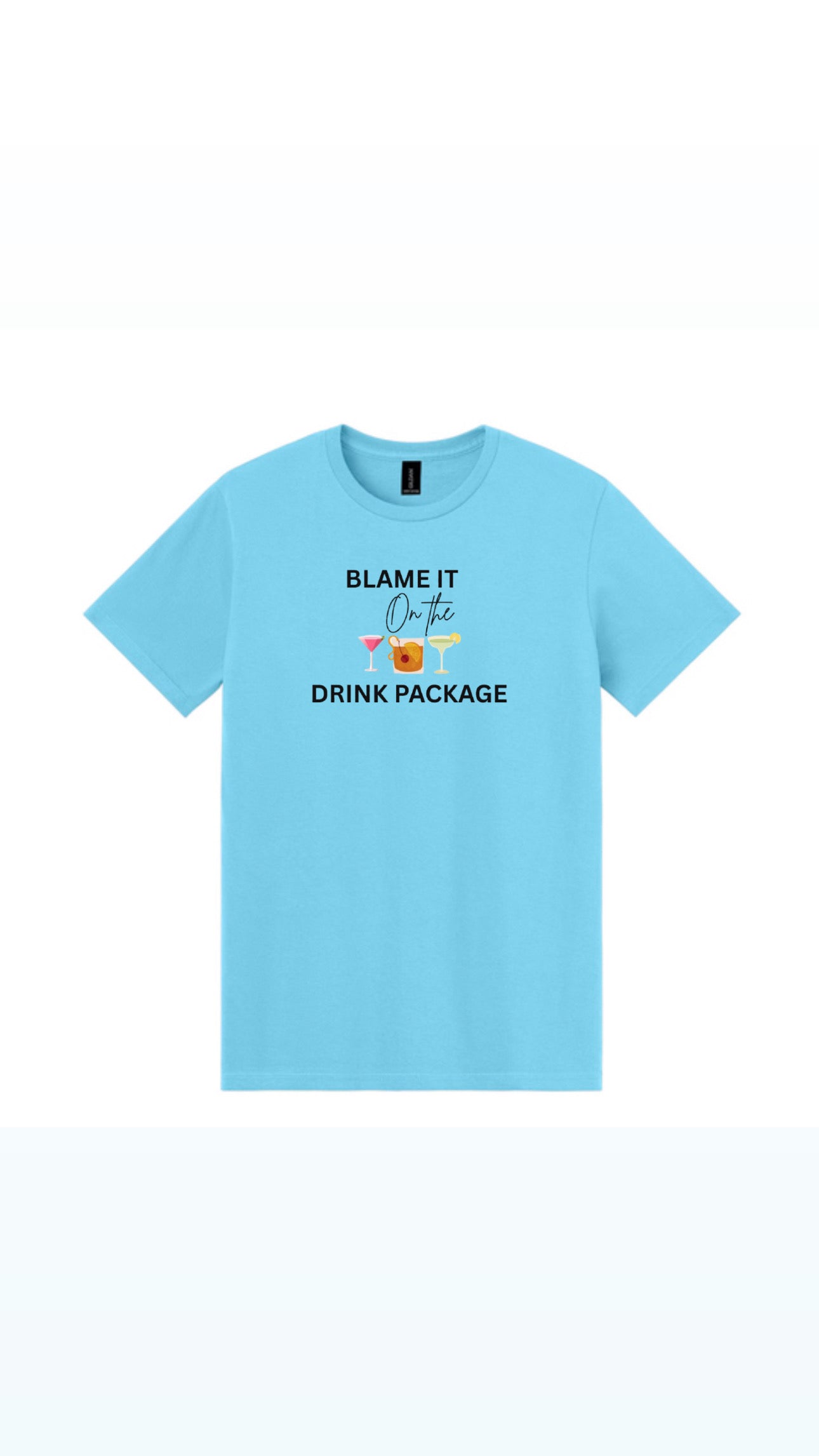 Blame It On The Package Drink Tee